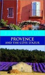 Blue Guide to Provence and the Cote d'Azur