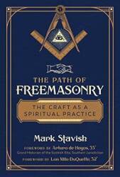 Freemasonry: Rituals, Symbols, and History of the Secret Society