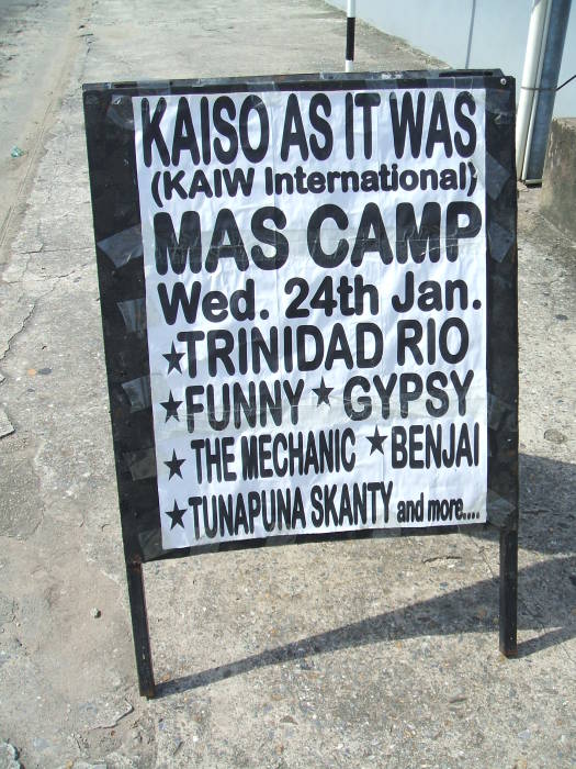 Poster for music in Trinidad: 'Kaiso As It Was (KAIW International) MAS CAMP: Wednesday 24th January: Trinidad Rio, Funny, Gypsy, The Mechanic, Benjai, Tunapuna Skanty and more...'