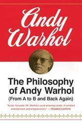 The Philosophy of Andy Warhol