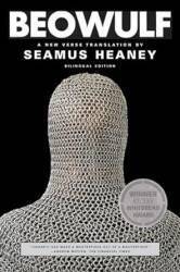 Beowulf: A New Verse Translation (Bilingual Edition), by Seamus Heaney