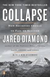 Collapse: How Societies Choose to Fail or Succeed