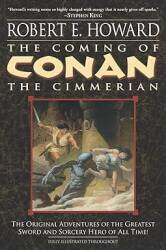 'The Coming of Conan the Cimmerian', Robert E. Howard