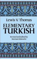 Elementary Turkish, Lewis V Thomas