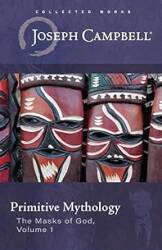 Primitive Mythology: The Masks of God, Volume 1