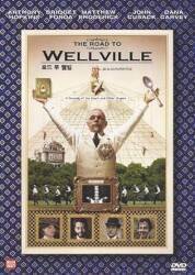 The Road to Wellville