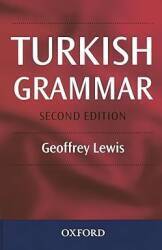 Turkish Grammar, 2nd edition, Geoffrey Lewis