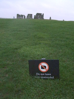 Funny sign at Stonehenge.  Do not leave your luggage at Stonehenge.