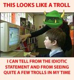 This looks like a troll. I can tell from the idiotic statements and from seeing quite a few trolls in my time.