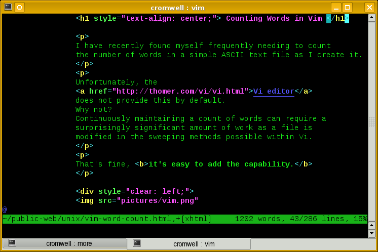 The vim editor can display the current word and line count and position within a multicolored statusline.