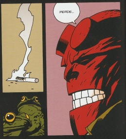 Hellboy says 'Merde'.