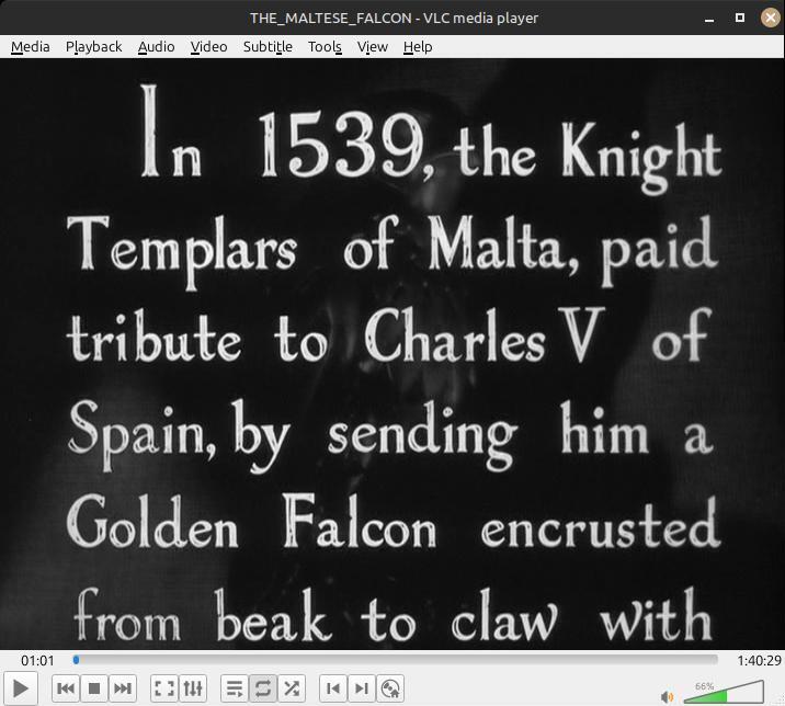 Opening of 'The Maltese Falcoln' describing the Knights Templars of Malta sending a jewel-encrusted golden falcon statue to Charles V 'of Spain', actually that and the entire Holy Roman Empire, such as it was.