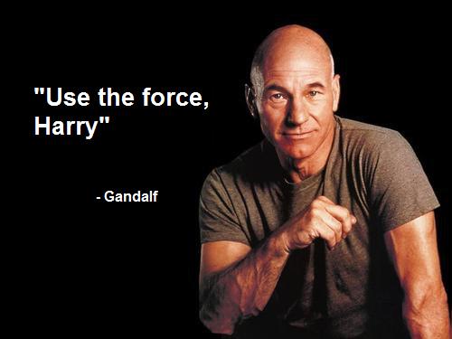 Jean-Luc Picard says 'Use the force, Harry', credited as Gandalf.