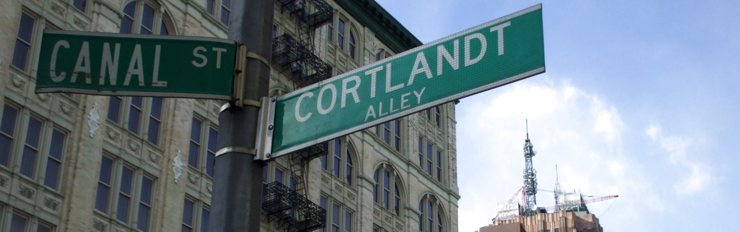 Street sign at Canal Street and Cortlandt Alley in Chinatown.