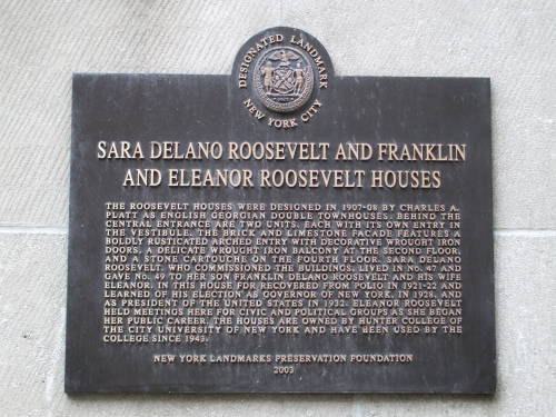 Plaque on the Sara Delano Roosevelt and Franklin and Eleanor Roosevelt houses in New York.